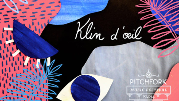 Klin d'Oeil Pitchfork music festival
